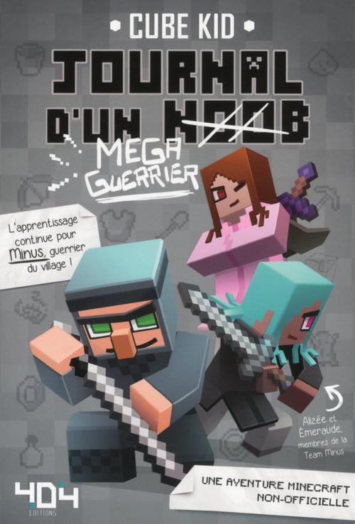 Couverture ebook de Journal d'un noob (méga-guerrier) - Tome 3 Minecraft, de Cube Kid, Saboten
