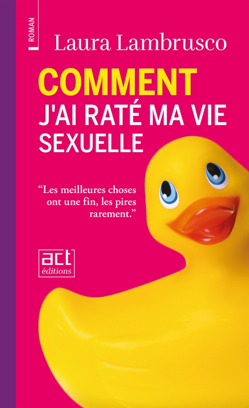 ebook cover of Comment j'ai raté ma vie sexuelle, by Laura Lambrusco