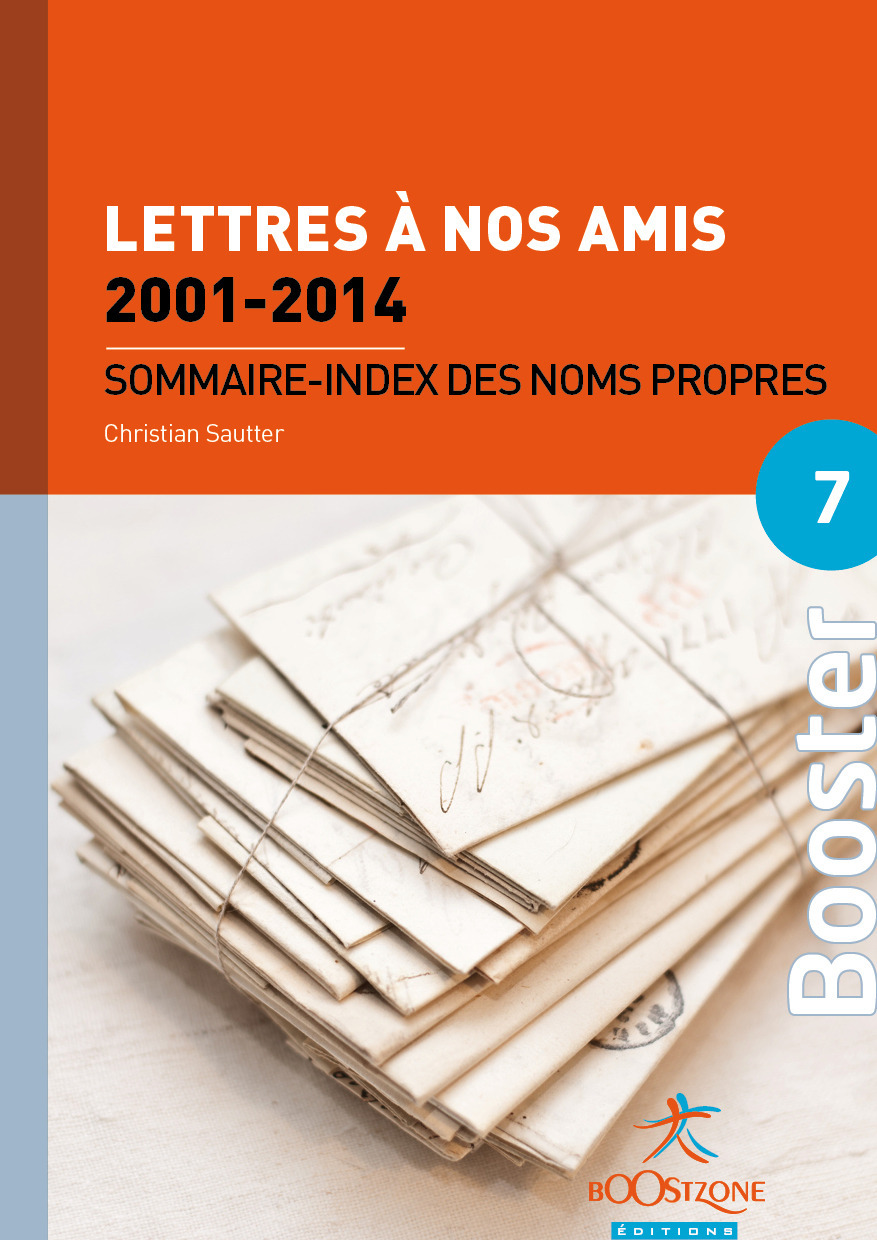 ebook cover of Lettres à nos amis 2001-2014 : Sommaire - index des noms propres, by Christian Sautter