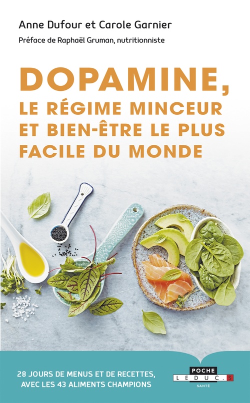 Couverture ebook de Dopamine, le régime minceur et bien-être le plus facile du monde, de Anne Dufour, Carole Garnier