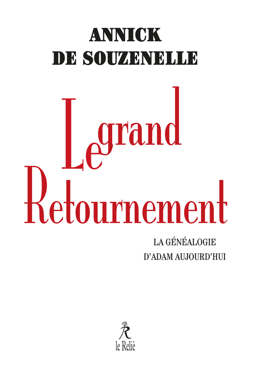 Couverture ebook de Le grand retournement - La généalogie d'Adam aujourd'hui, de Annick de Souzenelle