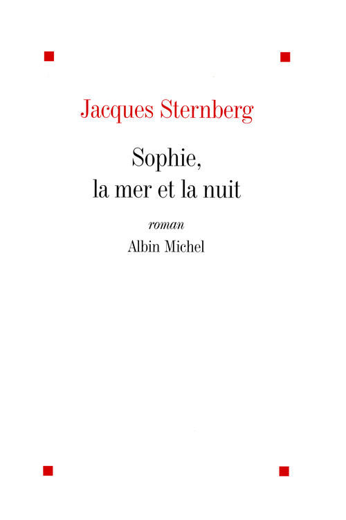 Couverture ebook de Sophie, la mer et la nuit, de Jacques Sternberg