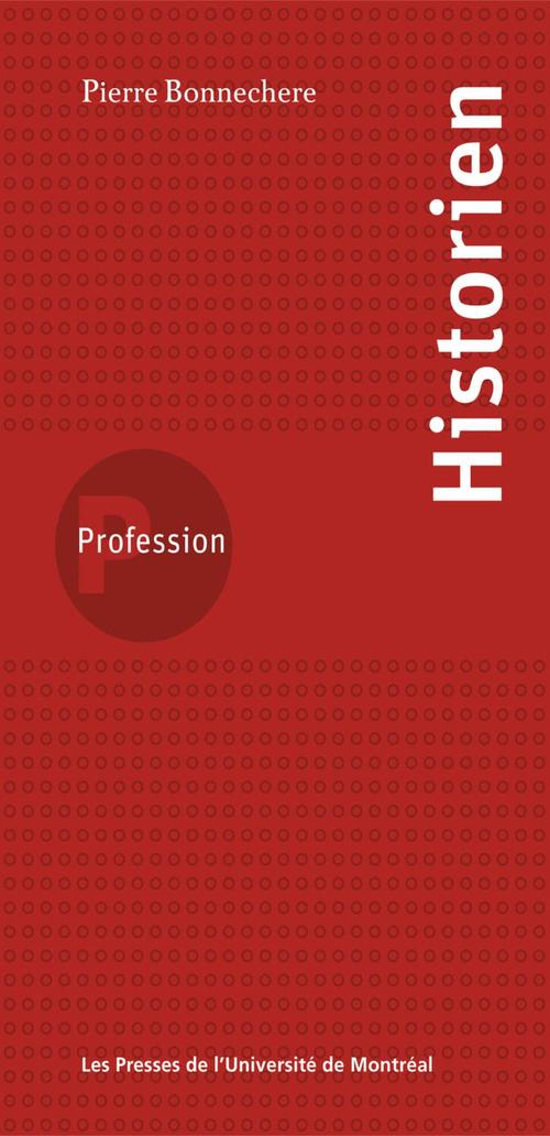 ebook cover of Profession historien, by Bonnechere Pierre