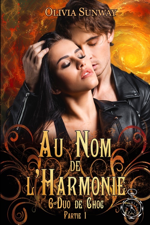 Couverture ebook de Au Nom de l'Harmonie, tome 6 : Duo de Choc partie 1, de Olivia Sunway