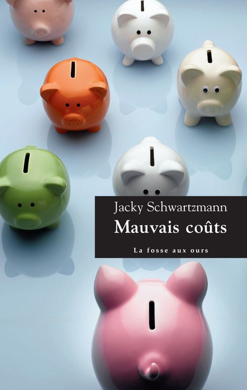 ebook cover of Mauvais coûts, by Jacky Schwartzmann