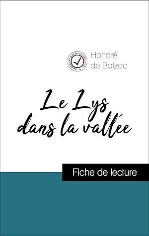 ebook cover of Analyse de l'oeuvre : Le Lys dans la vallée (résumé et fiche de lecture plébiscités par les enseignants sur fichedelecture.fr), by Honoré de Balzac