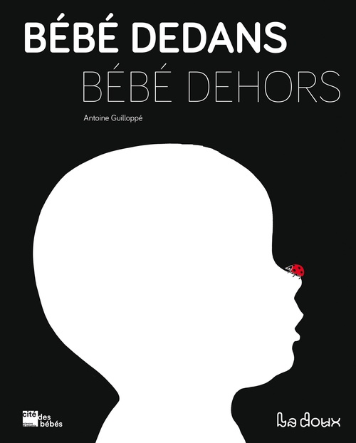 ebook cover of Bébé dedans bébé dehors, by Antoine Guilloppé