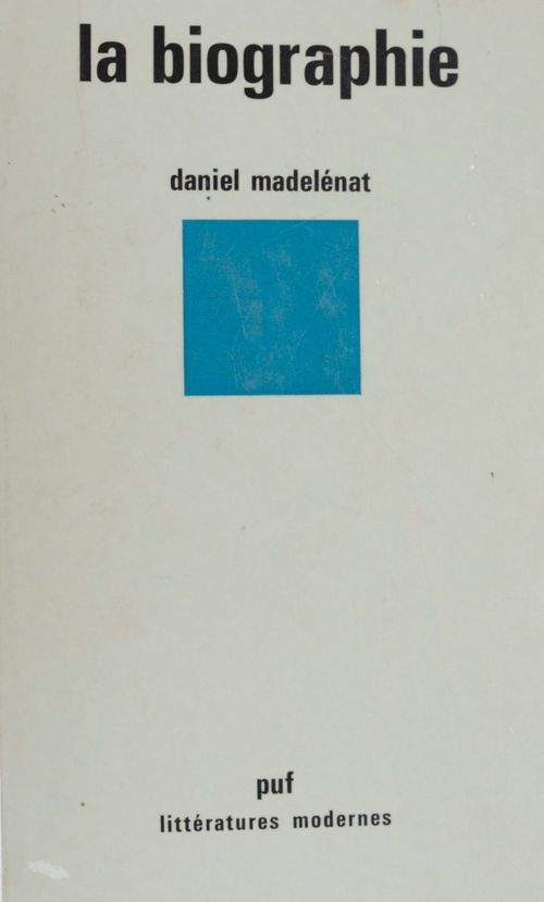 ebook cover of La Biographie, by Daniel Madelenat