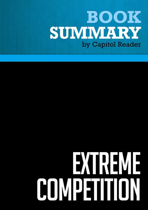 ebook cover of Summary: Extreme Competition, by Businessnews Publishing