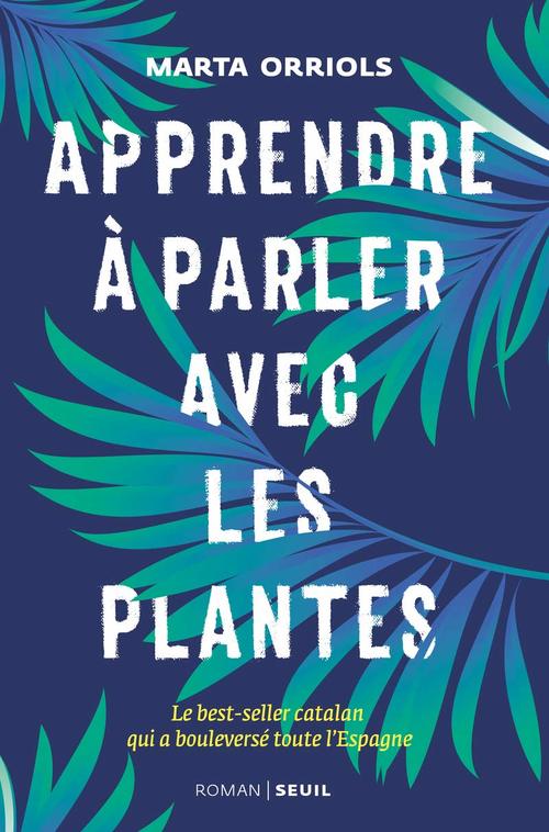 ebook cover of Apprendre à parler avec les plantes, by Marta Orriols, Eric Reyes Roher