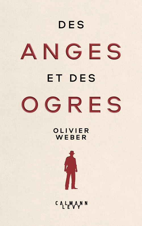 Couverture ebook de Des anges et des ogres, de Olivier Weber