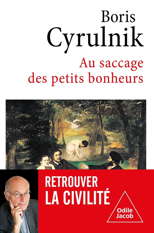 ebook cover of Au saccage des petits bonheurs, by Boris Cyrulnik