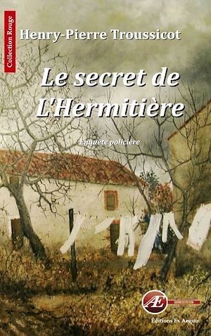Couverture ebook de Le secret de l'Hermitière, de Henry-pierre Troussicot