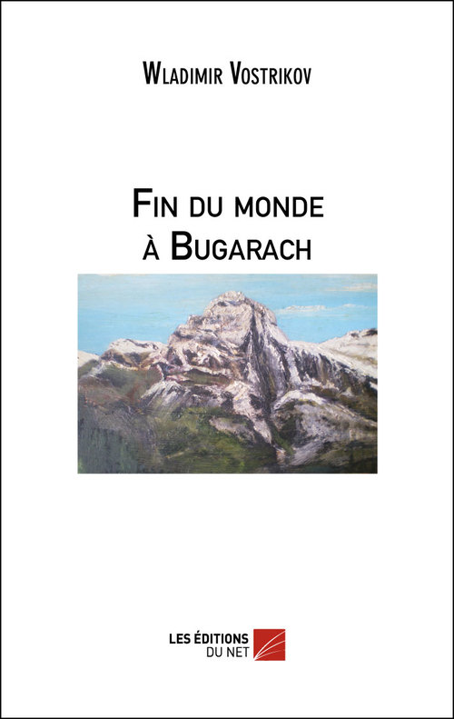 Couverture ebook de Fin du monde à Bugarach, de Wladimir Vostrikov