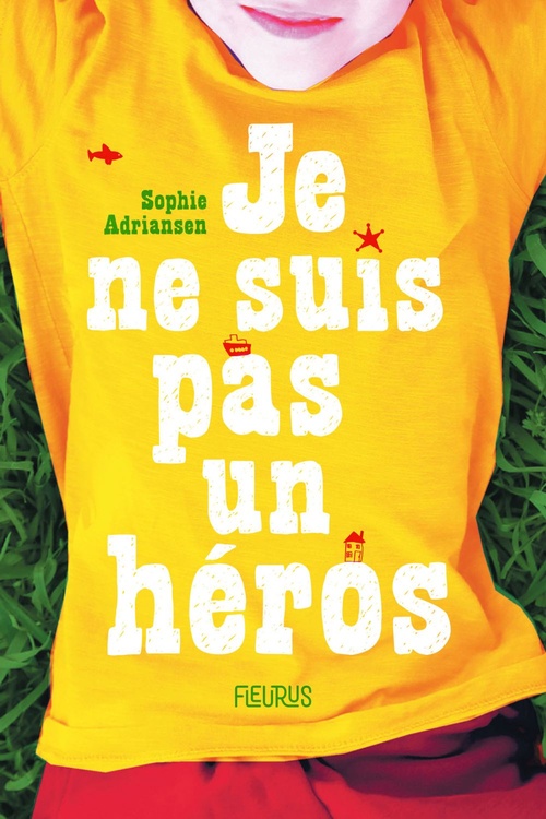 ebook cover of Je ne suis pas un héros, by Sophie Adriansen