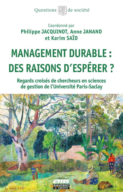 Couverture ebook de Management durable : des raisons d'espérer ?, de Collectif, Philippe Jacquinot, Anne Janand, Karim Saïd