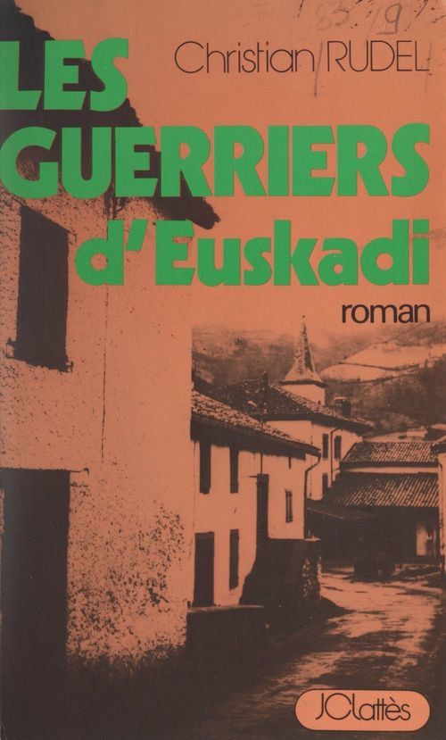 ebook cover of Les guerriers d'Euskadi, by Christian Rudel