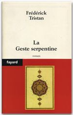Couverture ebook de La Geste serpentine, de Frédérick Tristan