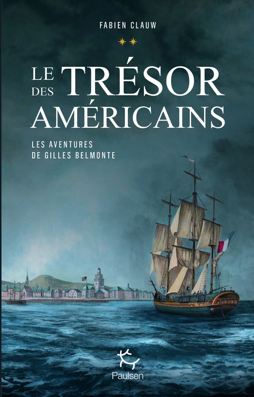 Couverture ebook de Les aventures de Gilles Belmonte - Tome 2 Le trésor des américains, de Fabien Clauw