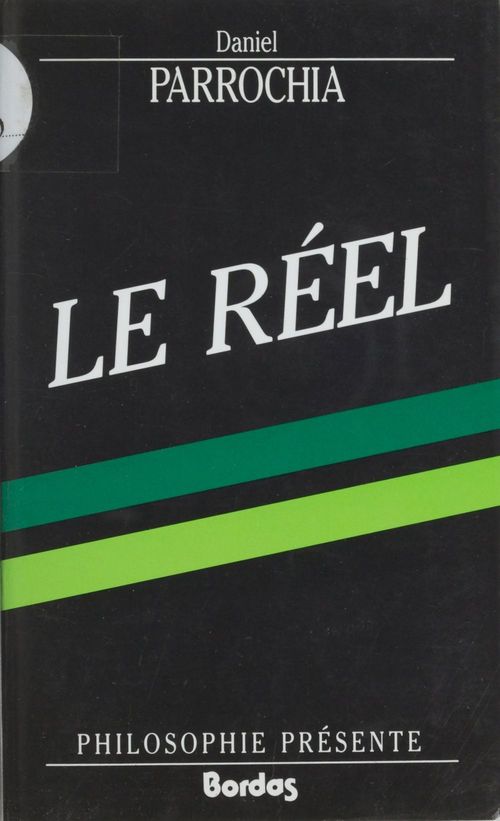 Couverture ebook de Le Réel, de Parrochia