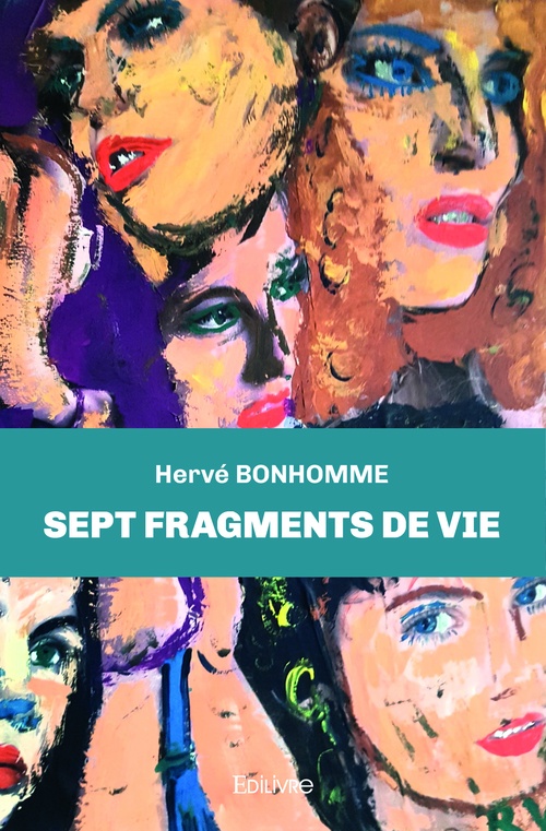 ebook cover of SEPT FRAGMENTS DE VIE, by Hervé Bonhomme