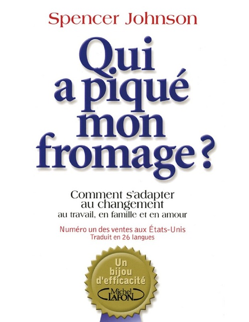 Couverture ebook de Qui a piqué mon fromage ?, de Spencer Johnson