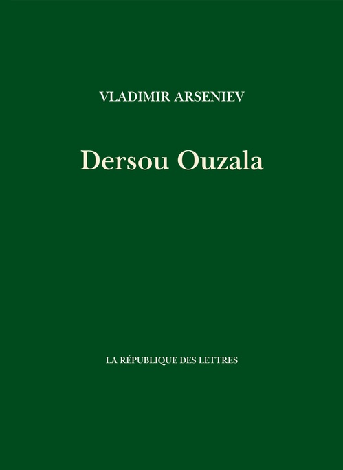 Couverture ebook de Dersou Ouzala, de Vladimir Arseniev, Pierre P. Wolkonsky