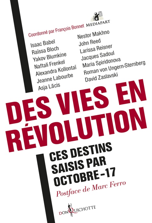 Couverture ebook de Des vies en révolution - Ces destins saisis par Octobre-17, de Francois Bonnet, Mediapart, Collectif
