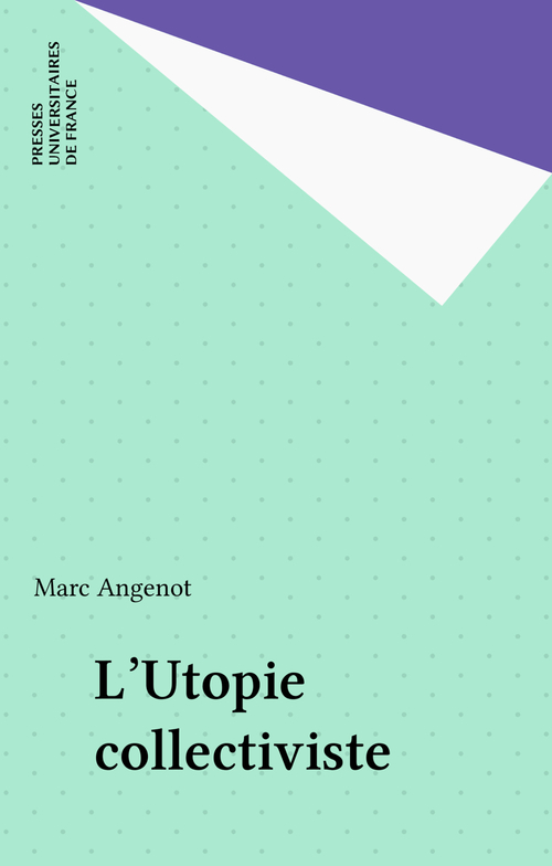 Couverture ebook de L'Utopie collectiviste, de Marc Angenot