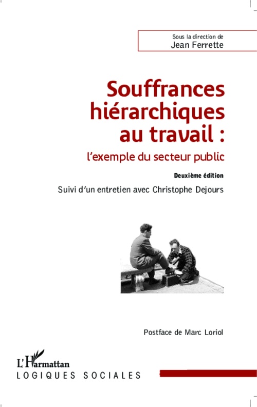 Couverture ebook de Souffrances hiérarchiques au travail : l'exemple du secteur public, de Jean Ferrette