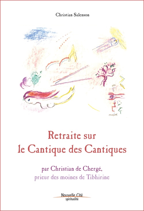 ebook cover of Retraite sur le Cantique des cantiques, by Christian de Chergé, Christian Salenson