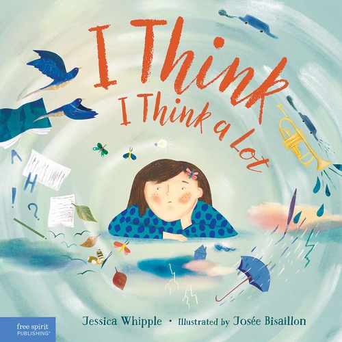 Couverture ebook de I Think I Think a Lot, de Jessica Whipple