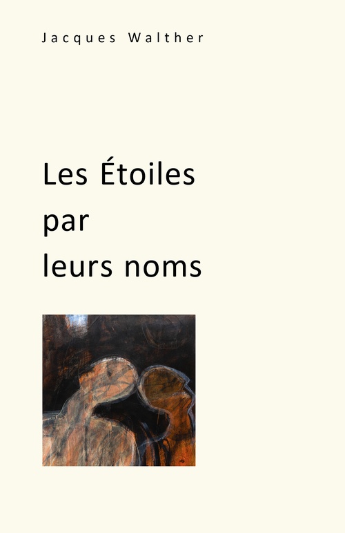 ebook cover of Les Étoiles  par leurs noms, by Jacques Walther