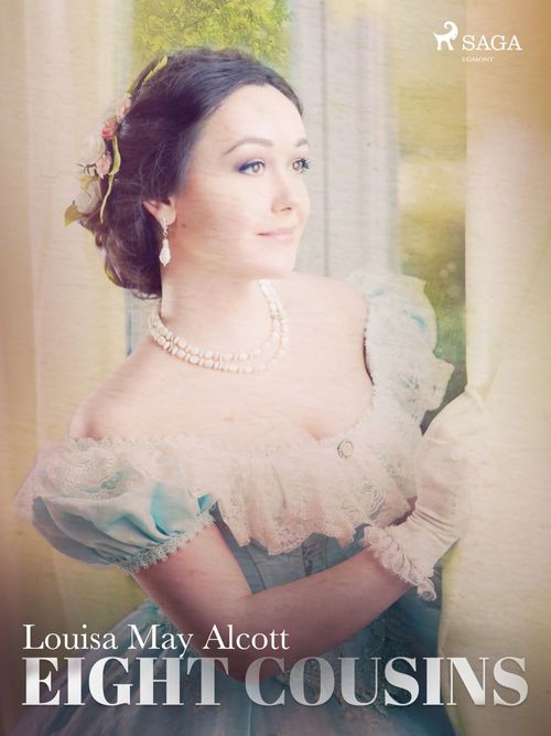 ebook cover of Eight Cousins, by Louisa May Alcott