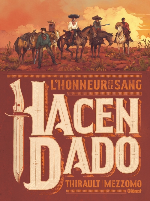 ebook cover of Hacendado, l'honneur et le sang, by Gilles Mezzomo