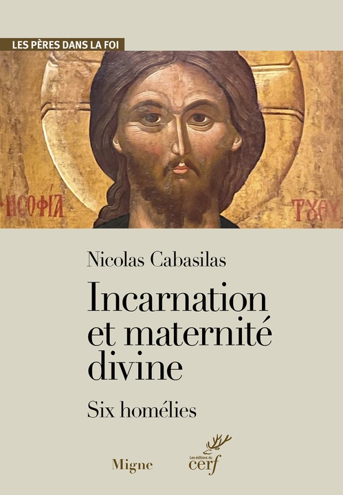 ebook cover of Nicolas Cabasilas Incarnation et maternité divine, by Marie-Hélène Congourdeau