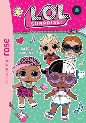 Couverture ebook de L.O.L. Surprise ! 04 - La fête surprise, de Collectif