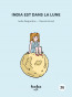 ebook cover of India est dans la lune, by India Desjardins, Pascal Girard