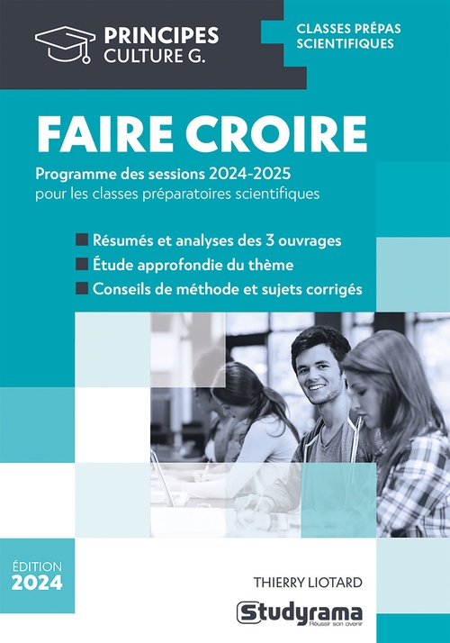 Couverture ebook de Faire croire - Programme des sessions 2024-2025 pour les classes préparatoires scientifiques, de Thierry Liotard