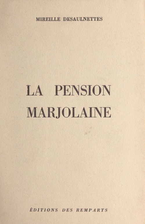ebook cover of La pension Marjolaine, by Mireille Desaulnettes