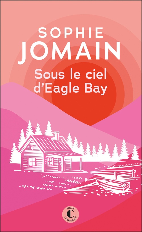 Couverture ebook de Sous le ciel d'Eagle Bay, de Sophie Jomain