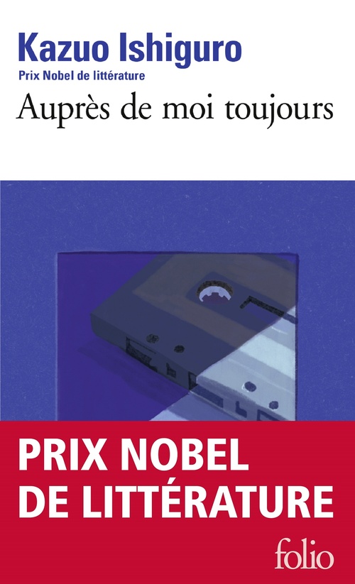 ebook cover of Auprès de moi toujours, by Kazuo Ishiguro