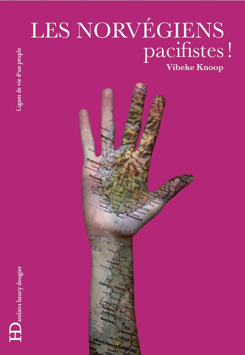 Couverture ebook de Les Norvégiens, pacifistes, de Vibeke Knoop
