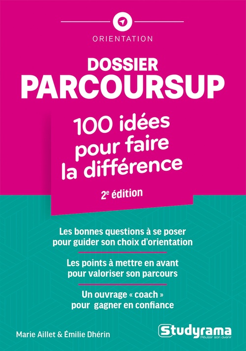 ebook cover of Dossier Parcoursup : 100 idées pour faire la différence, by Marie Aillet, Emilie Dhérin