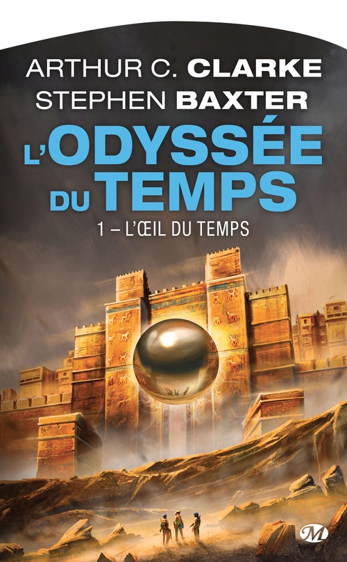 ebook cover of L'Odyssée du Temps, T1 : L'OEil du Temps, by Arthur C. Clarke, Stephen Baxter