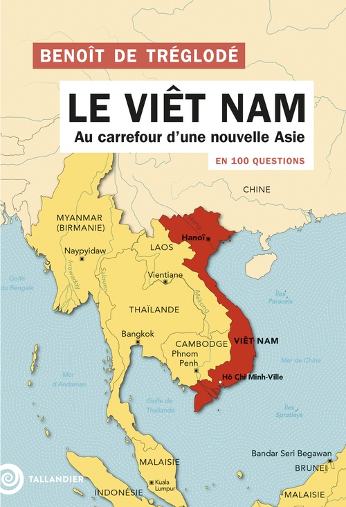 Couverture ebook de Le Viêt Nam en 100 questions, de Benoît de Tréglodé