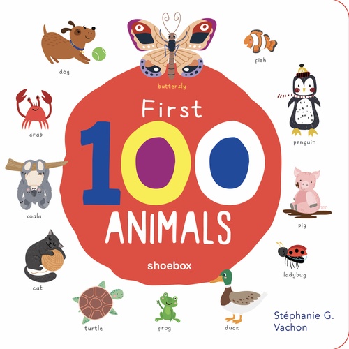 ebook cover of My First 100 Animals, by Stephanie G. Vachon