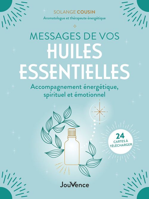 ebook cover of Messages de vos huiles essentielles, by Solange Cousin