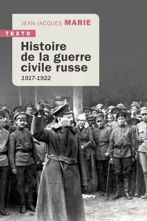 ebook cover of Histoire de la guerre civile russe, by Jean-Jacques Marie