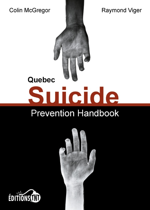 Couverture ebook de Quebec Suicide Prevention Handbook, de Colin Mcgregor, Raymond Viger